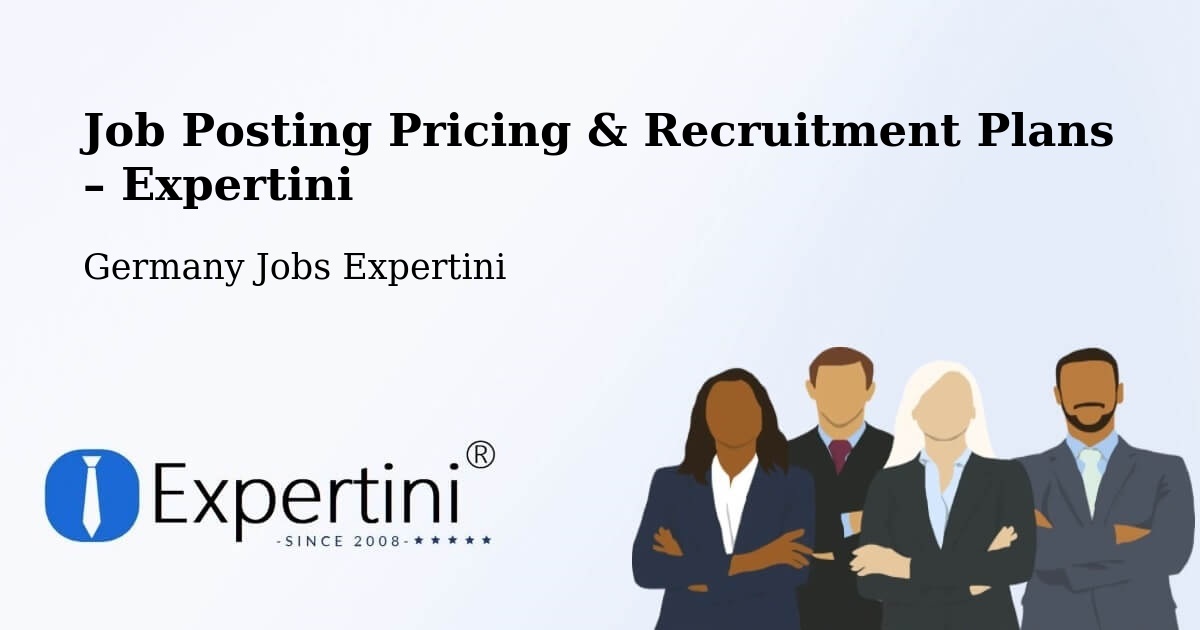 Job Posting Pricing & Recruitment Plans – Abenberg - Abenberg, Germany Jobs Expertini